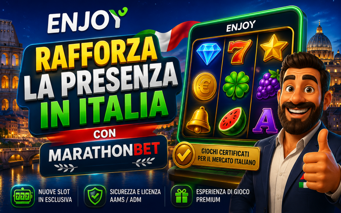 ENJOY rafforza la propria presenza in Italia grazie alla partnership con Marathonbet Italia